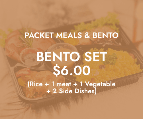 Packet Meals & Bento Sets $6/pax ($6.54 w/ GST) Min 40pax