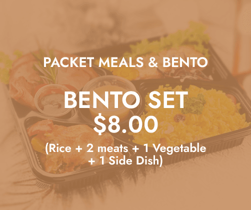 Packet Meals & Bento Sets $8/pax ($8.72 w/ GST) Min 25pax