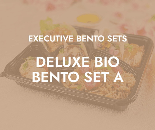 Deluxe Bento Set A (Bio Bento) $12.80/pax ($13.95 w/ GST) For Min 25 pax