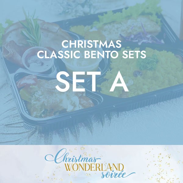 Christmas Bento Classic Menu A $10.80/pax ($11.56 w/ GST) Min 60 pax