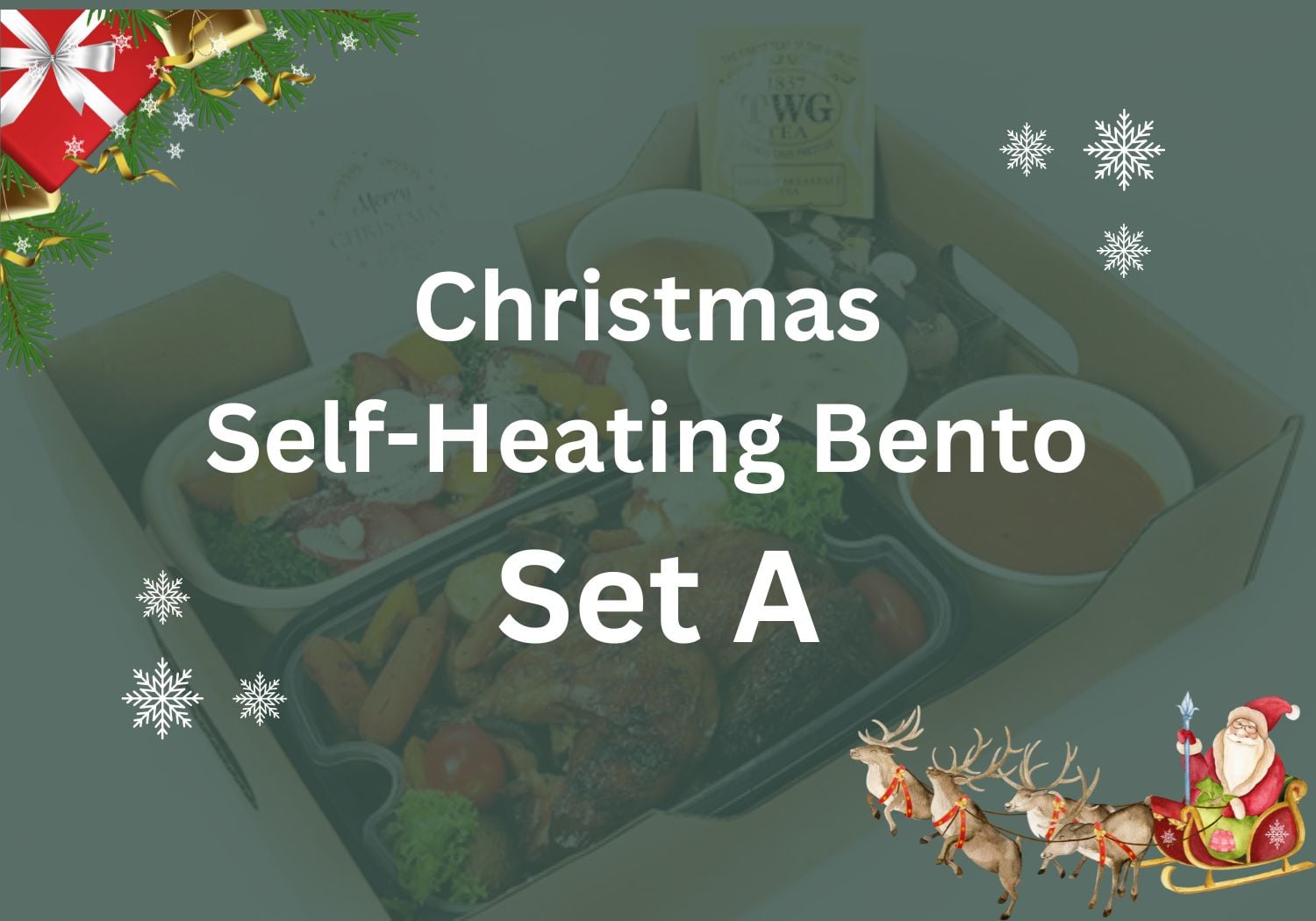 Christmas Self Heating Bento Set A $19.80/pax ($21.58 w/ GST) Min 20 pax