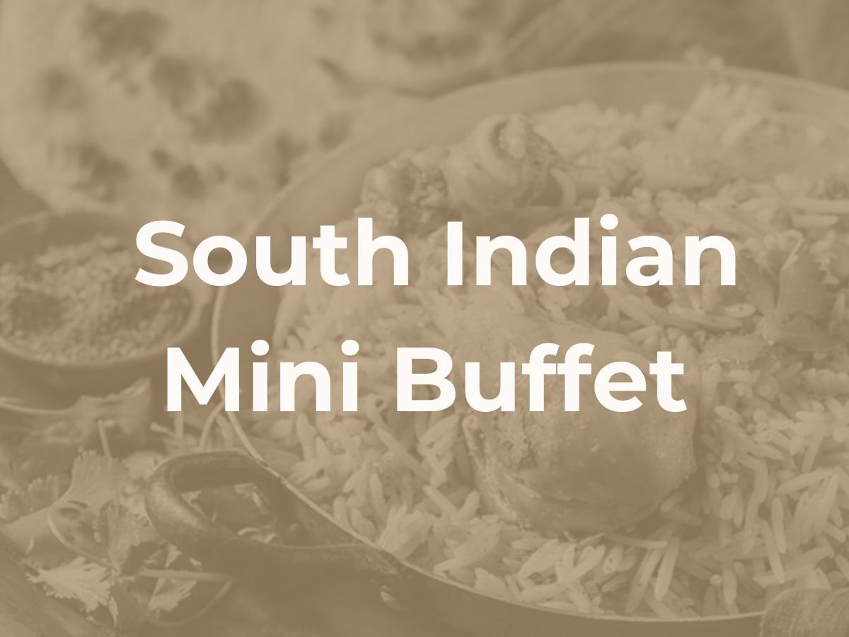 Deepavali South Indian Mini Buffet $238/set ($257.04 with GST) for 10-12pax