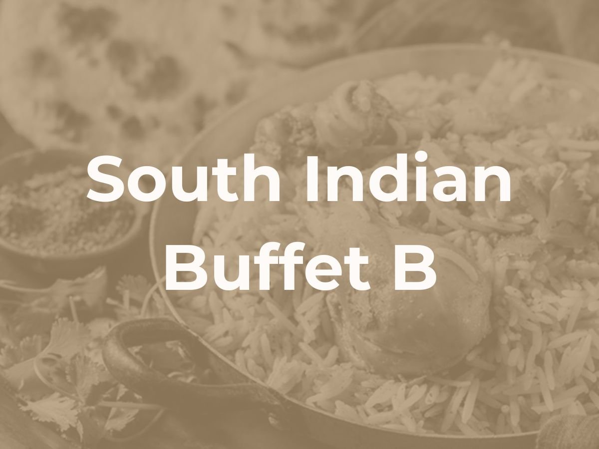 Deepavali South Indian Buffet B $13.90/pax ($15.15 w/GST) For Min 50pax