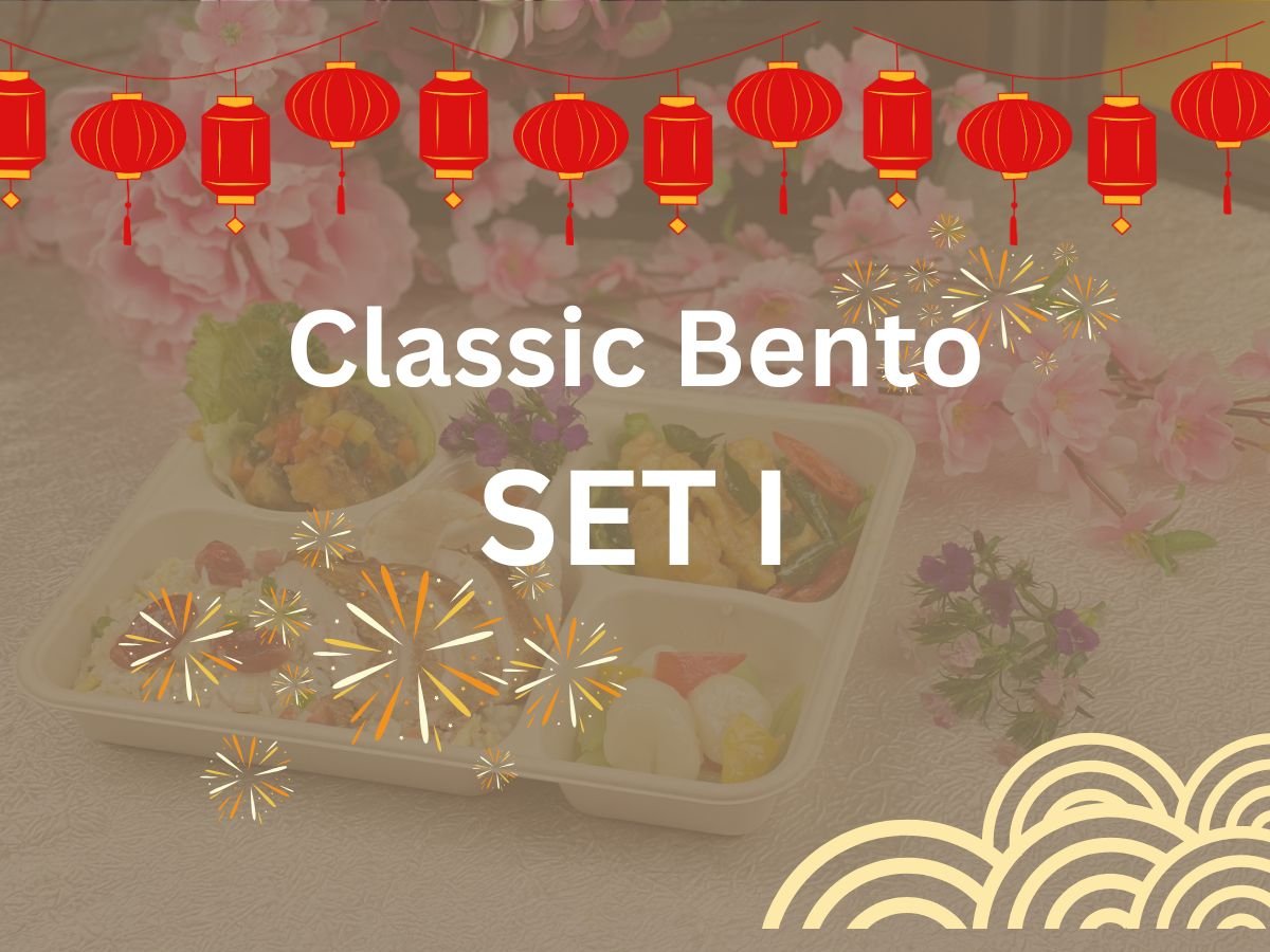 CNY 2025 - Classic Bento Set I $16.80/pax ($18.31 w/ GST) Min 20 pax