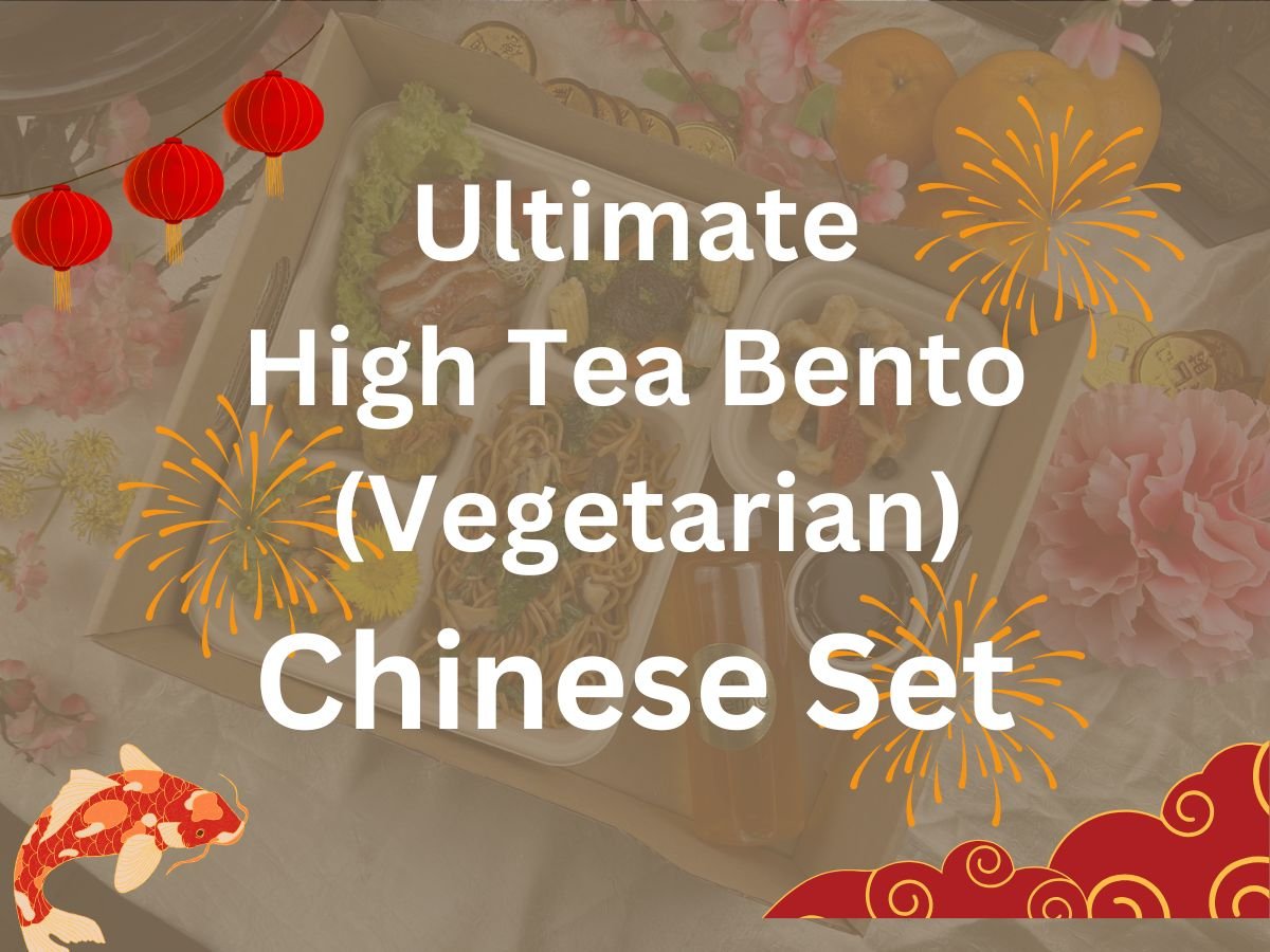 CNY 2025 - Ultimate Chinese Bento (Vegetarian) $23.80/ ($25.94 w/GST) Set Min 1pax