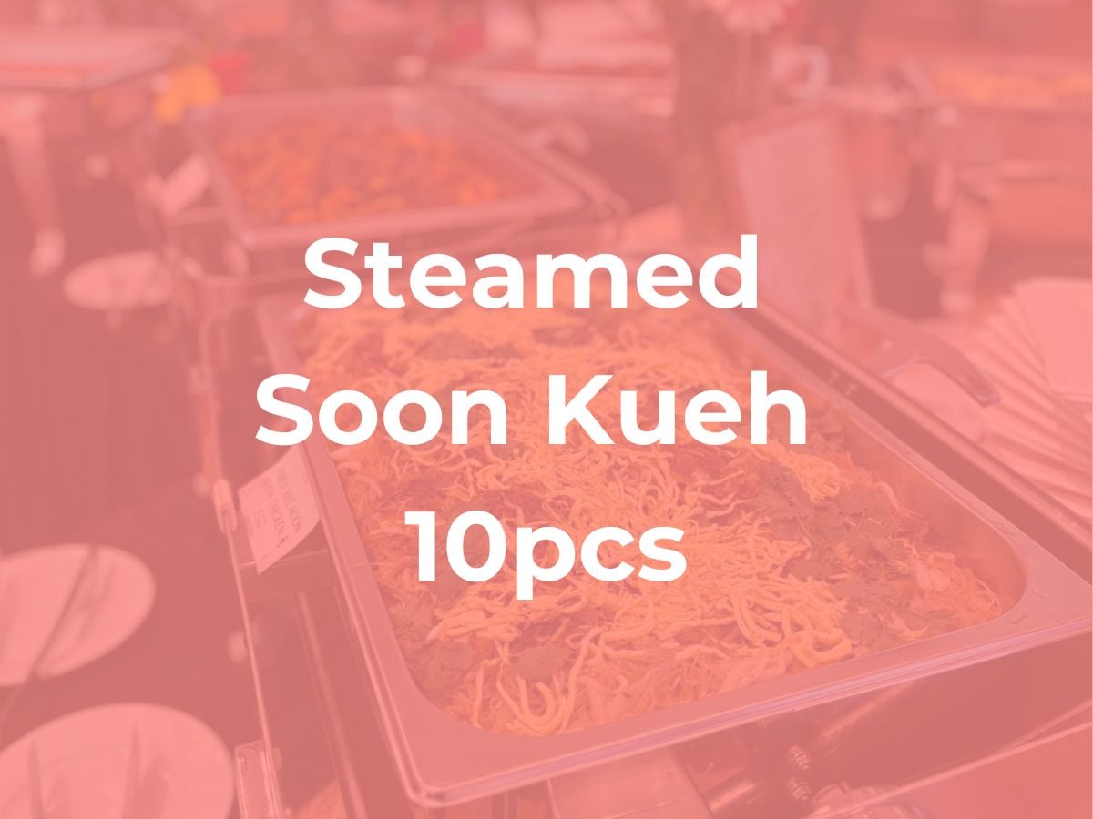 Steamed Soon Kueh 10pcs/Set @ $15.00 ($16.35 w/ GST)