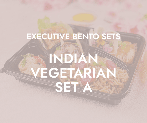 Indian Vegetarian $13.80/pax ($15.04 w/ GST) For Min 1 pax