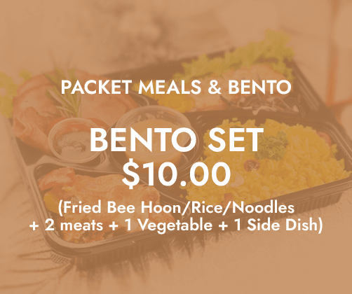 Packet Meals & Bento Sets $10/pax ($10.90 w/ GST) Min 25pax