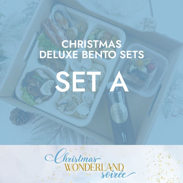 Christmas Deluxe Bento Set A $23.80/pax ($25.94 w/ GST) Min 20 pax